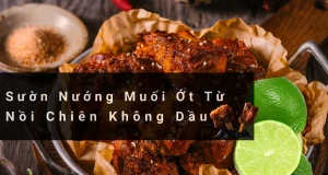 Cách Làm Sườn Nướng Muối Ớt Bằng Nồi Chiên Không Dầu
