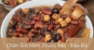 Chân Giò Hầm Thuốc Bắc - Đậu Đỏ Món Ngon Bổ Dưỡng Cho Bữa Cơm Gia Đình