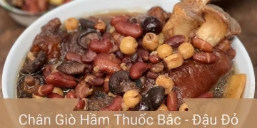 Chân Giò Hầm Thuốc Bắc - Đậu Đỏ Món Ngon Bổ Dưỡng Cho Bữa Cơm Gia Đình